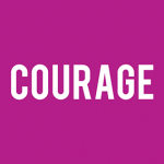 Courage